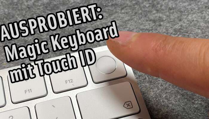 Apfeltalk Video: Magic Keyboard with Touch ID